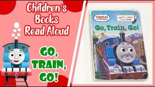 Go Train Go  Thomas And Friends  Childrens Books Read Aloud [upl. by Shaikh]