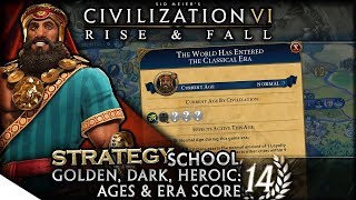 Golden Dark Heroic Ages amp Era Score  Civilization VI Rise amp Fall — Strategy School 14 [upl. by Palgrave]