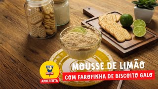 Receita de Mousse de Limão com Farofinha de Biscoito Galo [upl. by Meehyrb]