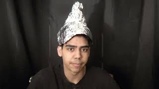 I Joined The Tin Foil Hat Society [upl. by Airretal]