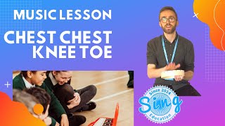 Chest Chest Knee Toe  KS1KS2 Homeschool Music Lesson from Sing Education [upl. by Worsham644]