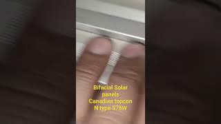 Bifacial Solar panel  Canadian topcon N type 575W  Best Solar panel 2024 [upl. by Giarg302]