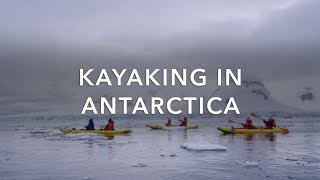 Kayaking in Antarctica  What to Expect  Lindblad Expeditions [upl. by Kralc]