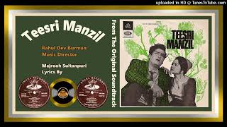 O Haseena Zulfonwale Jane  Mohammad Rafi amp Asha Bhosle  Teesri Manzil  1966  Vinyl 320k Ost [upl. by Ardisi]