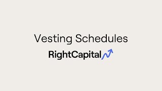 Vesting Schedules in RightCapital [upl. by Calle502]