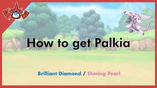 How to get Palkia in Pokemon Brilliant Diamond amp Shining Pearl 484 [upl. by Dunstan]