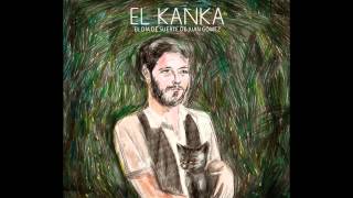 El Kanka  Vente [upl. by Vinn176]