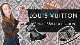 Louis Vuitton Since 1854 Full Collection Review [upl. by Ssyla]