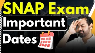 SNAP Exam Important Dates  Registration and Exam Dates  MBA Preparation through SNAP [upl. by Cooe]