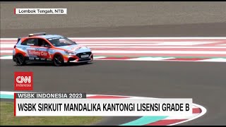 WSBK Sirkuit Mandalika Kantongi Lisensi Grade B [upl. by Sinaj]