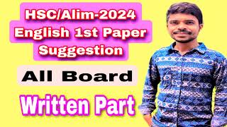 HscAlim2024 English 1st Paper Suggestion এইচএসসিআলিম২০২৪ ইংরেজি ১ম পত্র সাজেশন Rakib Hossain [upl. by Mireielle]