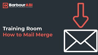 How To Mail Merge Using Barbour ABI [upl. by Ennovyahs]