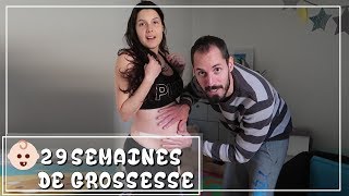 MA GROSSESSE Le Bilan de la 29ème SEMAINE 👶 [upl. by Renita]