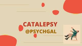 CATALEPSY I MENTAL HEALTH I PSYCHGAL [upl. by Assilev]