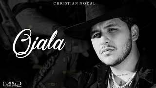 LETRA Ojalá  Christian Nodal Estudio [upl. by Anneliese]