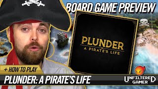 Plunder Board Game Preview and How to Play [upl. by Reaht]