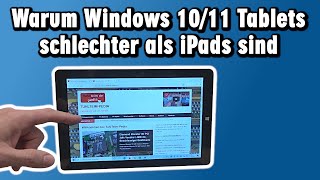 Warum Windows Tablets schlechter als iPads sind  läuft Windows 11 [upl. by Edd621]