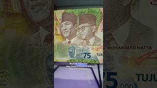 Keindahan Uang Kertas Pecahan 75000 Spesial Kemerdekaan shortvideo shorts uang uangrupiah fyp [upl. by Justinian]