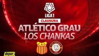 🔥🔥🔥Atlético Grau 🟡🔴🟡 Vs Los Chankas  CYC 🟡🔴🟡 l Liga 1 🇵🇪 Clausura 2024 l Fecha 8🔥🔥🔥 [upl. by Ieluuk]