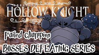 Hollow Knight Fight amp Defeat Failed Champion [upl. by Llaccm]