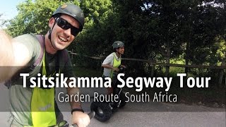 Tsitsikamma Segway Tour  Garden Route South Africa [upl. by Rehpinej]