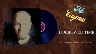 Borrowed Time  Mo Caymus John Lennon Cover [upl. by Asira]