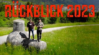 Wer sind wir Jahresrückblick 2023 von MADE BY TSCHANZ und LOMA OUTDOOR [upl. by Yenahc519]