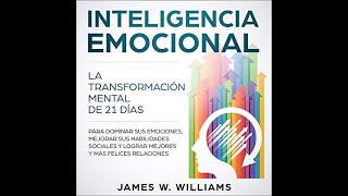 Inteligencia emocional audiolibro de James W Williams [upl. by Graniela160]