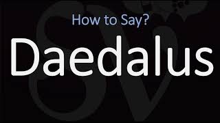 How to Pronounce Daedalus CORRECTLY Meaning amp Pronunciation [upl. by Witt]