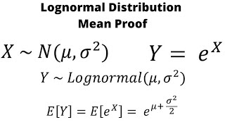 Lognormal Distribution Mean Proof [upl. by Gilli917]