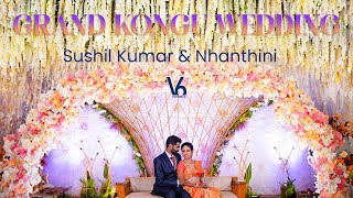 Erode Grand Kongu Wedding Flim  Sushil Kumar amp Nhanthini  V6Pictures [upl. by Genovera]