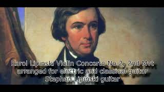 Karol Lipinski Violin Concerto No 2 2nd movement arranged for guitars [upl. by Najar]