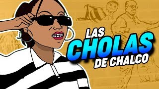 Las Cholas de Chalco  Investigaciones LGDV Ep 6 [upl. by Alyssa]