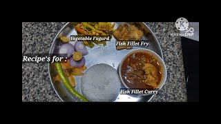 Vegetable Fugard Fish Fillet Fry amp Fish Fillet Curry Recipe [upl. by Norse]