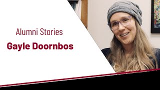 Alumni Stories  Gayle Doornbos [upl. by Mandell565]