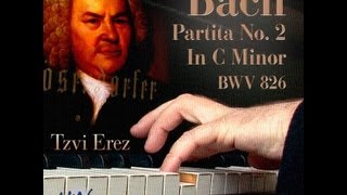 JS Bach Partita 2 in C Minor BWV 826 Rondeaux 5 of 6  Tzvi Erez [upl. by Nimzaj787]