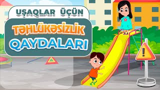 Uşaqlar üçün təhlükəsizlik qaydaları  Azərbaycan dilində uşaq cizgi film kanalı [upl. by Lleroj34]