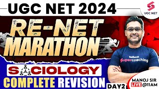 UGC NET 2024 Sociology RE Exam Marathon  UGC NET Sociology Complete Revision  Day 2  Manoj Sir [upl. by Llenrub]