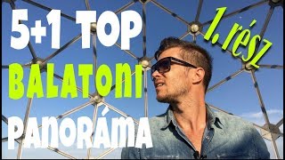 TOP 5 balatoni panoráma 1 rész  VLOG utazások [upl. by Apps]