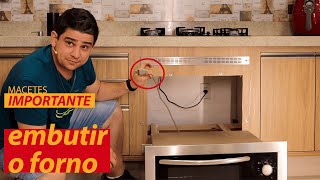 Como instalar forno de cozinha com segurança  macetes importantes para todos modelos de forno [upl. by Tattan205]