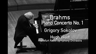 Brahms Piano Concerto No 1  Sokolov Wolff  브람스 피아노 협주곡 1번  소콜로프 볼프 [upl. by Nara]