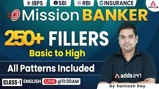 SBI ClerkPO  IBPS POClerk  250 Fillers Basic to High All Patterns Included  English by Santosh [upl. by Aderfla526]