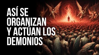 🔴JERARQUÍA Y TÁCTICAS de los DEMONIOS para atacarnos Esto dicen los EXORCISTAS [upl. by Hgielrebma]