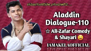 Aladdin Dialogue110 WhatsApp Status  AliZafar Comedy amp Shayari 😄 [upl. by Kiraa]