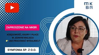 MKBR 2024 Księgowość kadry i płace w jednym miejscu 👉 Jak pracować wydajniej [upl. by Murtagh]