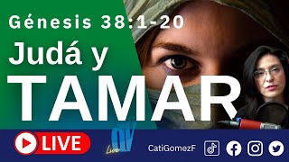 Génesis 38120 EN VIVO Judá y TAMAR 👪 La JUSTICIA de Tamar y la GENEALOGÍA del Mesías [upl. by Haden]