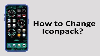 How to change icon pack in Nextron Launcher [upl. by Naimerej297]