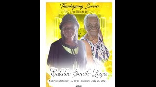 Eulalee Smith Lewis Home Going Service 🕊 [upl. by Eiznik77]