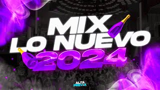 MIX LO NUEVO 2024 🔥 PREVIA Y CACHENGUE  REGGAETON 2024  LO MAS ESCUCHADO  ALTA PREVIA 🔥 [upl. by Eniamzaj]