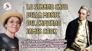 LO STRANO CASO DELLA MORTE DEL CAPITANO JAMES COOK  la sua nave ritrovata  archeologia travel [upl. by Anilra]